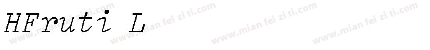 HFruti LightItalic字体转换